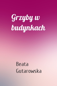 Grzyby w budynkach