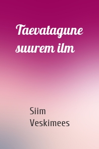 Taevatagune suurem ilm