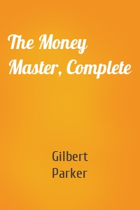 The Money Master, Complete