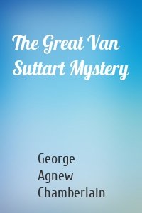 The Great Van Suttart Mystery