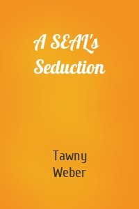 A SEAL's Seduction
