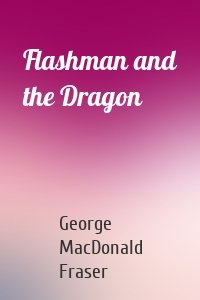 Flashman and the Dragon