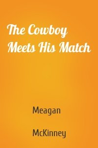 The Cowboy Meets His Match