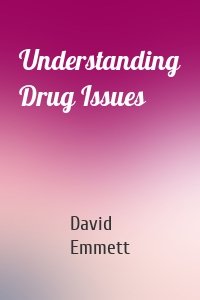 Understanding Drug Issues