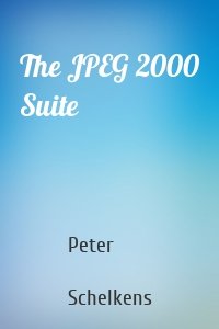 The JPEG 2000 Suite