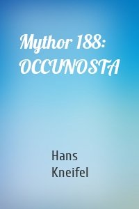 Mythor 188: OCCUNOSTA