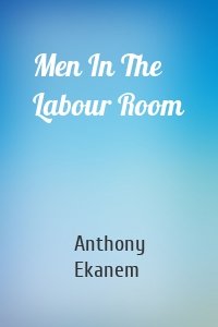 Men In The Labour Room