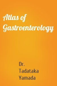 Atlas of Gastroenterology