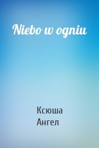 Niebo w ogniu