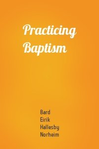 Practicing Baptism