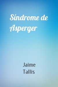 Síndrome de Asperger