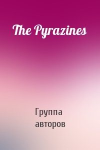 The Pyrazines