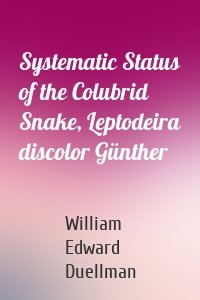 Systematic Status of the Colubrid Snake, Leptodeira discolor Günther