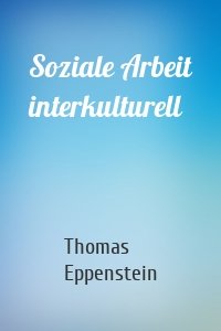 Soziale Arbeit interkulturell