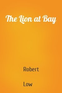 The Lion at Bay