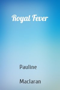 Royal Fever