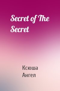 Secret of The Secret