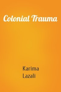 Colonial Trauma