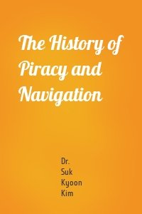 The History of Piracy and Navigation