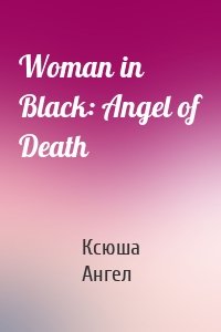 Woman in Black: Angel of Death