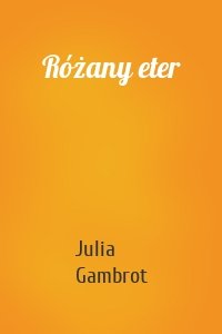 Różany eter