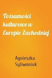 Tożsamości kulturowe w Europie Zachodniej