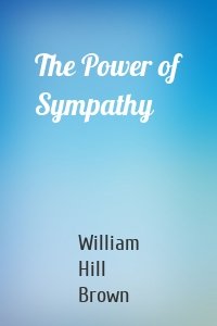 The Power of Sympathy