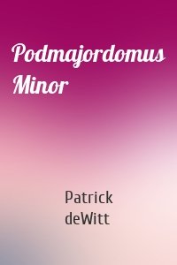 Podmajordomus Minor