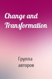 Change and Transformation