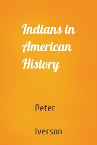 Indians in American History
