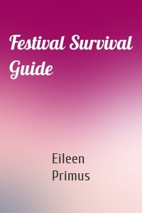 Festival Survival Guide