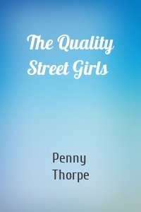 The Quality Street Girls