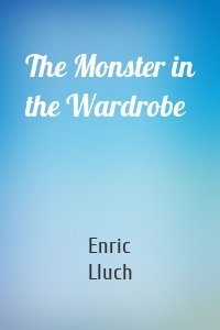 The Monster in the Wardrobe