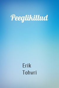 Peeglikillud