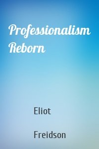 Professionalism Reborn