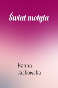 Świat motyla