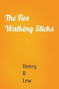 The Five Walking Sticks