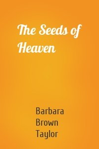 The Seeds of Heaven