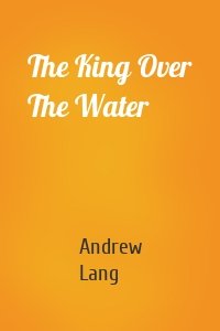 The King Over The Water