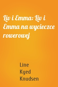 Liv i Emma: Liv i Emma na wycieczce rowerowej