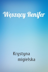 Węszący Renifer