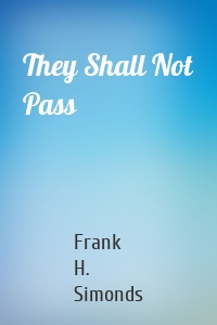 They Shall Not Pass