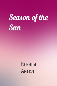Season of the Sun