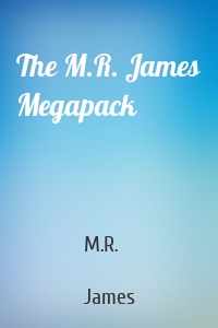 The M.R. James Megapack