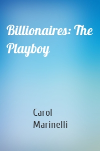 Billionaires: The Playboy