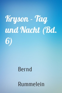 Kryson - Tag und Nacht (Bd. 6)