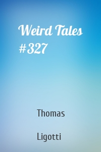 Weird Tales #327