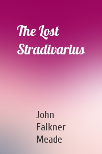 The Lost Stradivarius