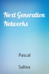 Next Generation Networks