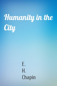Humanity in the City